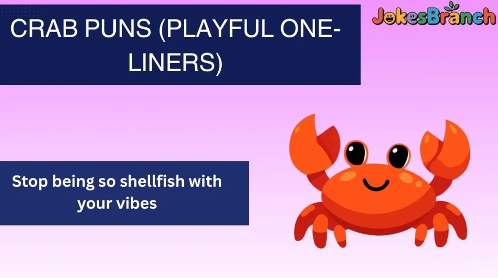 Crab Puns (Playful One-Liners)