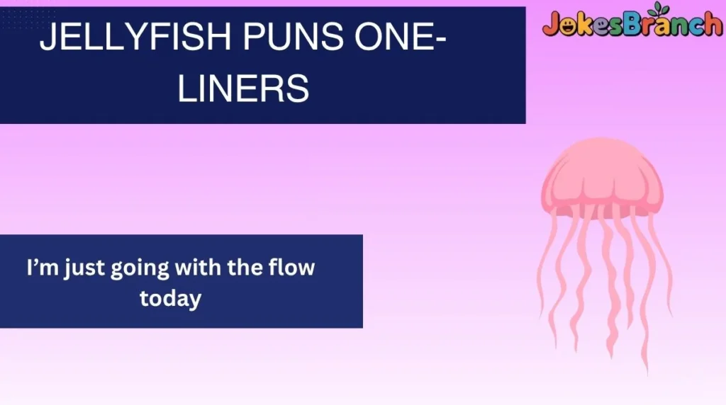 Jellyfish Puns One-Liners