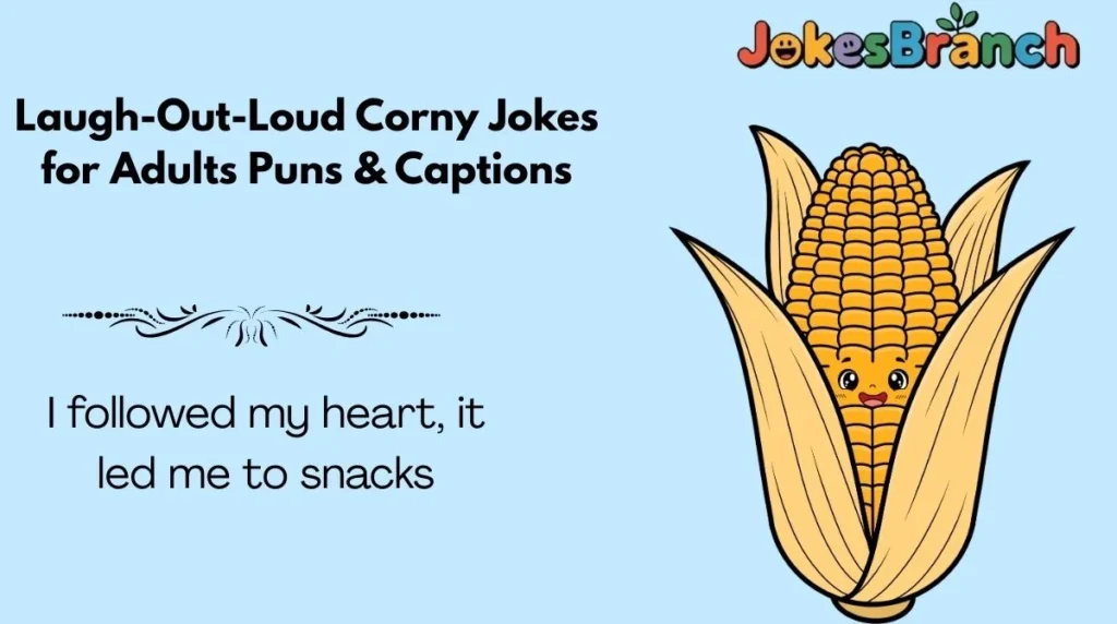 Laugh-Out-Loud Corny Jokes for Adults Puns & Captions