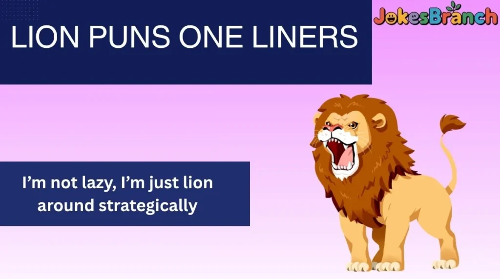 Lion Puns One Liners