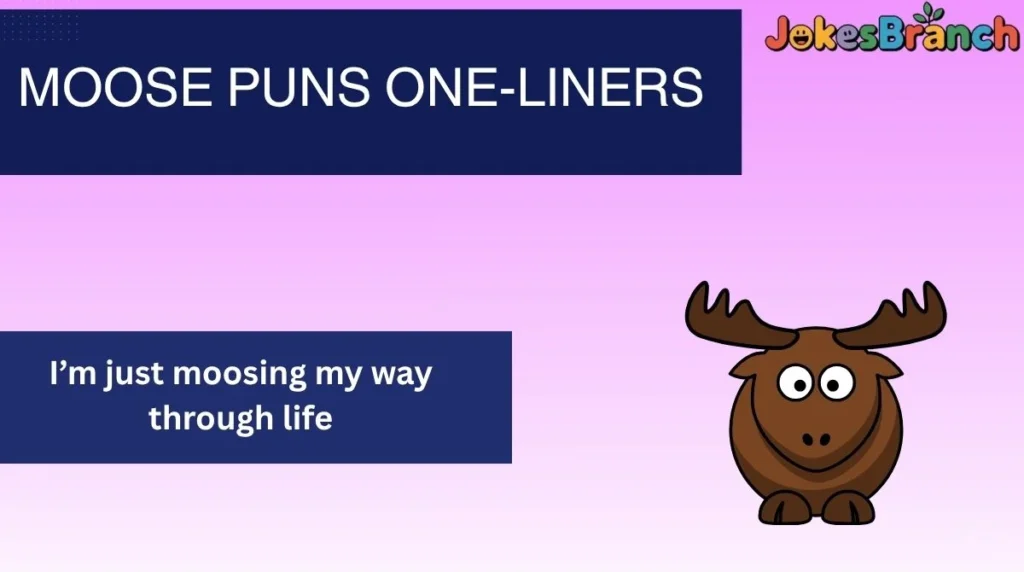 Moose Puns One-Liners