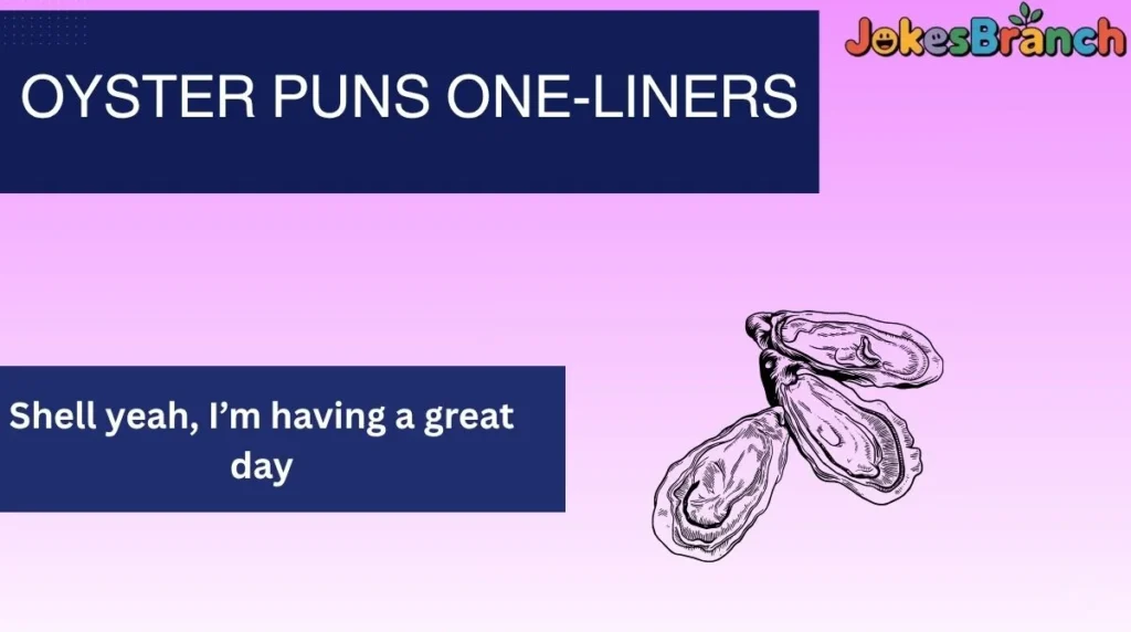 Oyster Puns One-Liners
