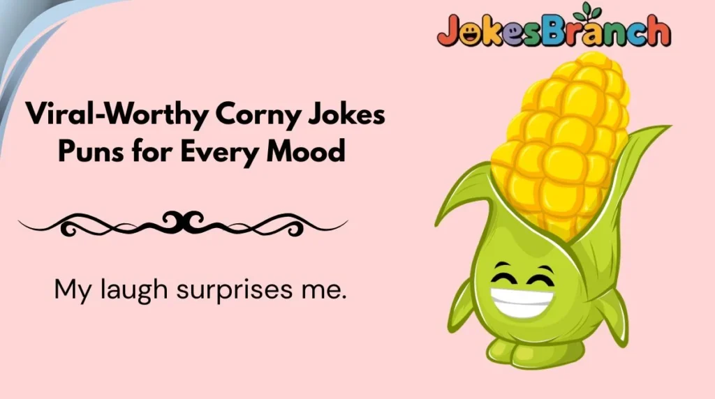Viral-Worthy Corny Jokes Puns for Every Mood 🔥