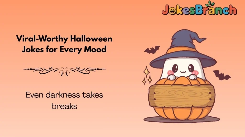 Viral-Worthy Halloween Jokes for Every Mood