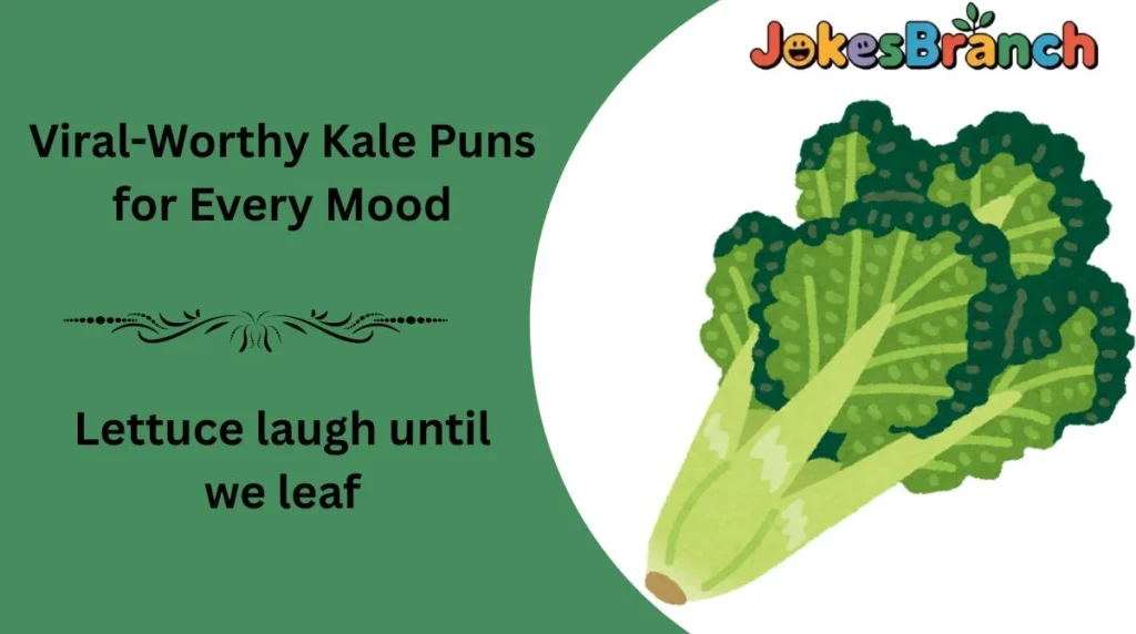 Viral-Worthy Kale Puns for Every Mood