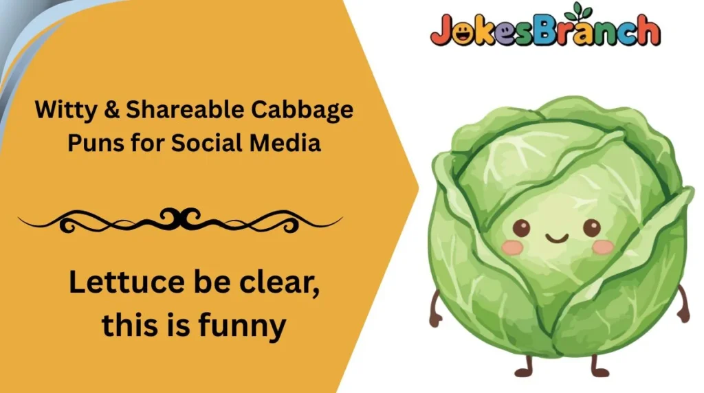 Witty & Shareable Cabbage Puns for Social Media