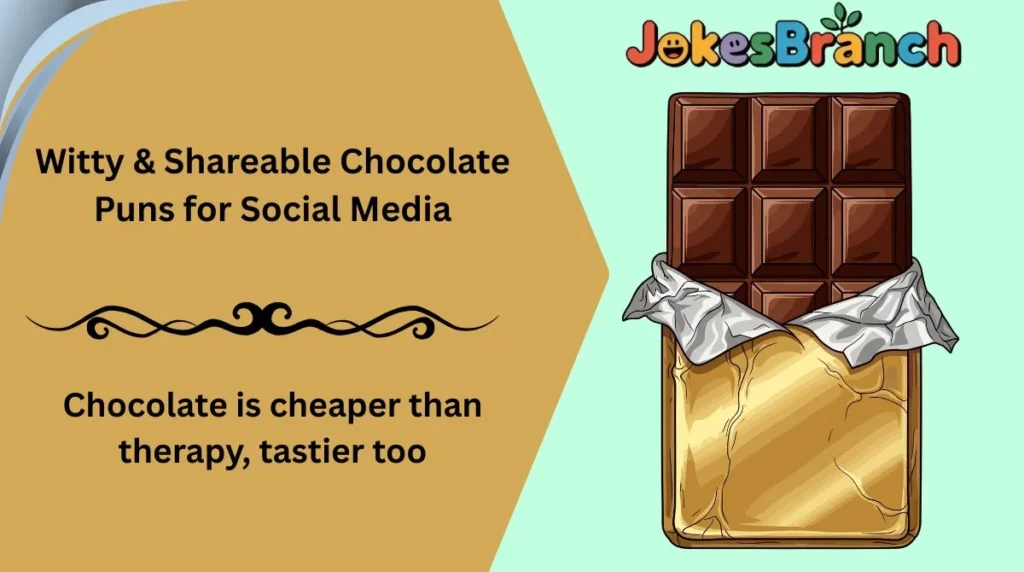 Witty & Shareable Chocolate Puns for Social Media