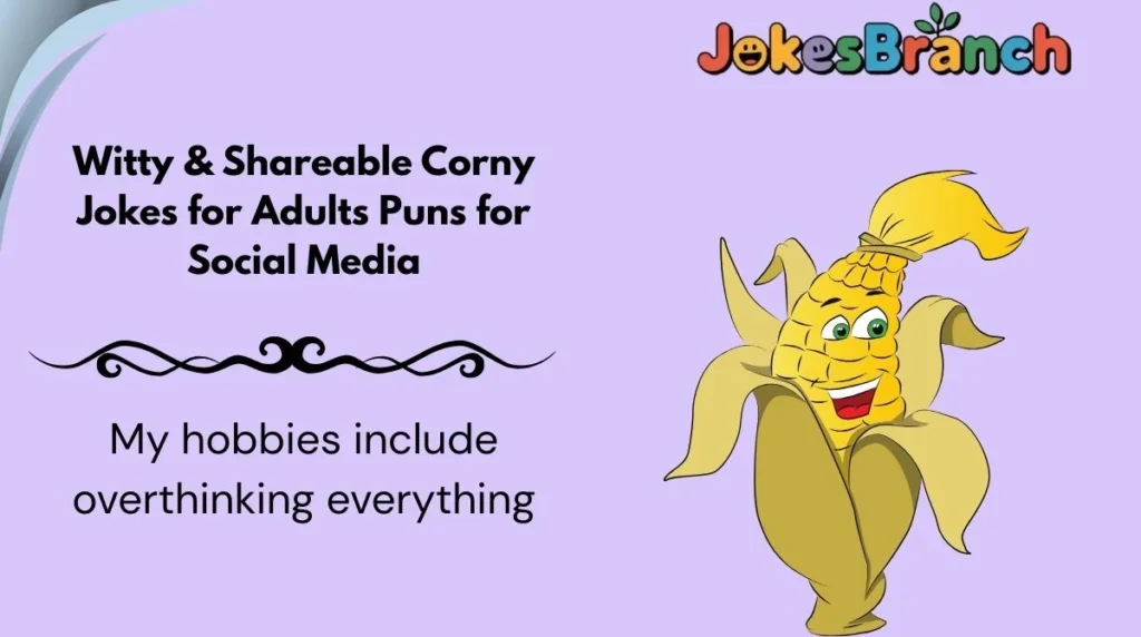 Witty & Shareable Corny Jokes for Adults Puns for Social Media