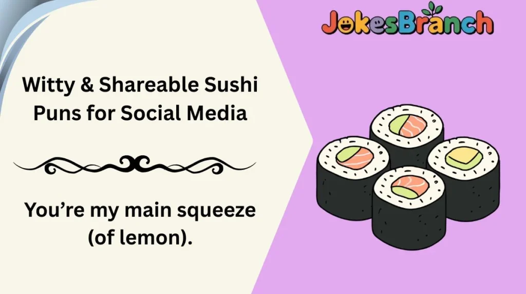 Witty & Shareable Sushi Puns for Social Media
