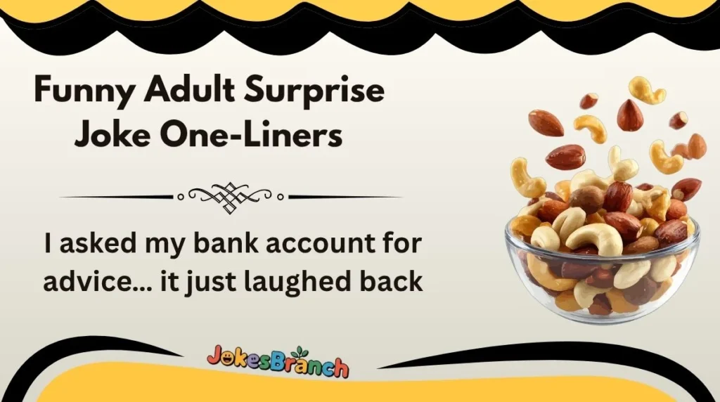 Funny Adult Surprise Joke One-Liners