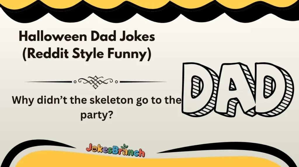 Halloween Dad Jokes (Reddit Style Funny)