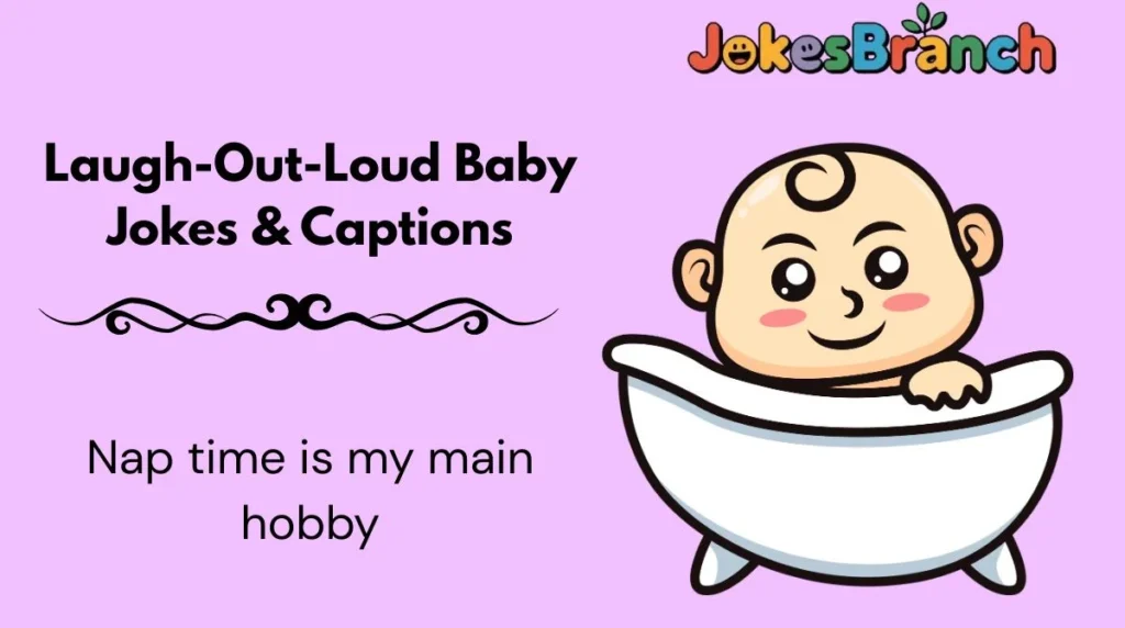 Laugh-Out-Loud Baby Jokes & Captions