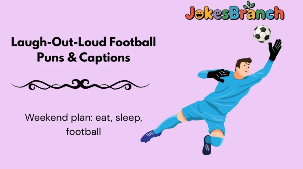 Laugh-Out-Loud Football Puns & Captions