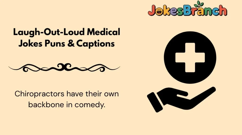 Laugh-Out-Loud Medical Jokes Puns & Captions
