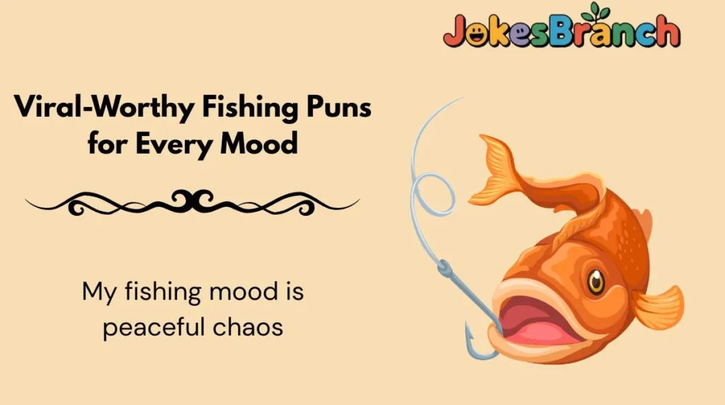 Viral-Worthy Fishing Puns for Every Mood