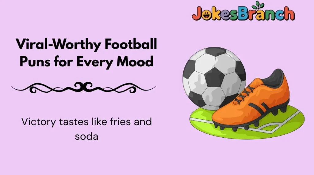 Viral-Worthy Football Puns for Every Mood