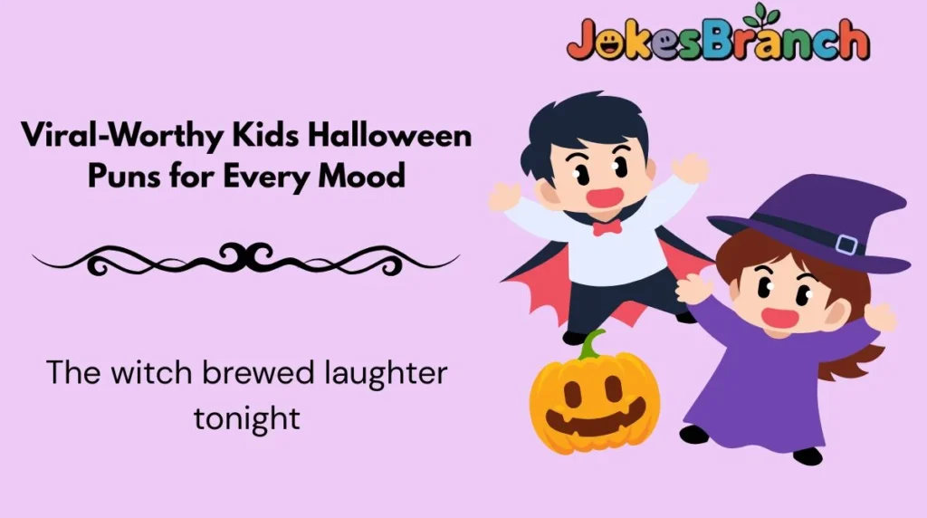 Viral-Worthy Kids Halloween Puns for Every Mood