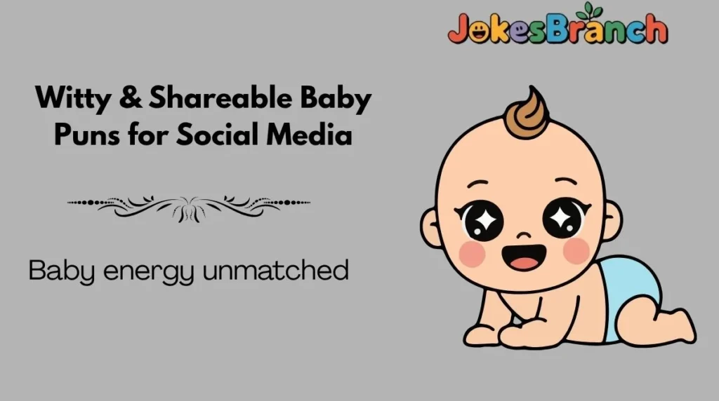 Witty & Shareable Baby Puns for Social Media