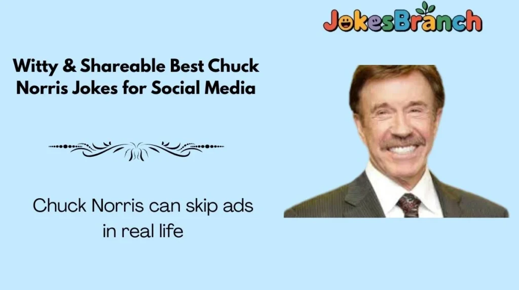 Witty & Shareable Best Chuck Norris Jokes for Social Media