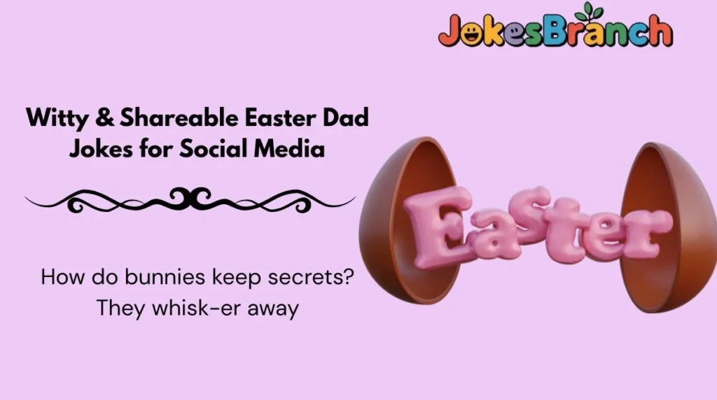 Witty & Shareable Easter Dad Jokes for Social Media