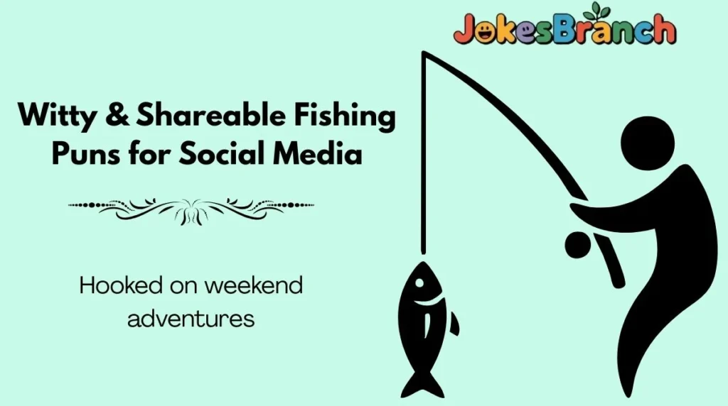 Witty & Shareable Fishing Puns for Social Media