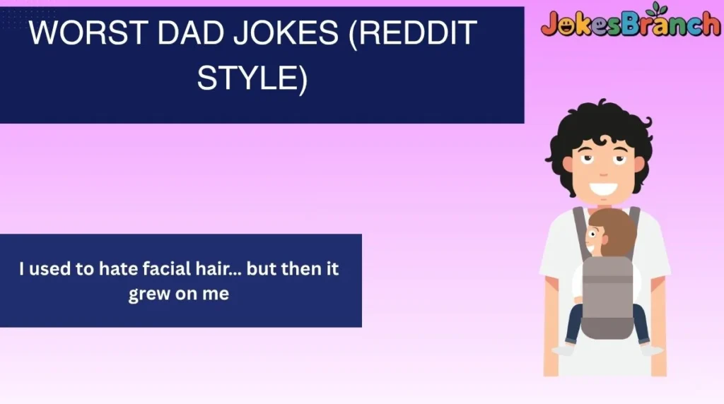Worst Dad Jokes (Reddit Style)