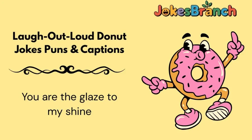 Laugh-Out-Loud Donut Jokes Puns & Captions