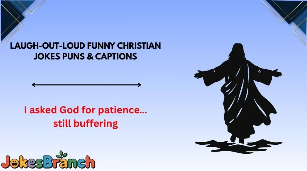 Laugh-Out-Loud Funny Christian Jokes Puns & Captions