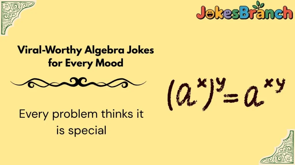 Viral-Worthy Algebra Jokes for Every Mood