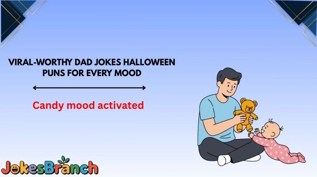 Viral-Worthy Dad Jokes Halloween Puns for Every Mood