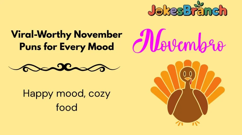 Viral-Worthy November Puns for Every Mood