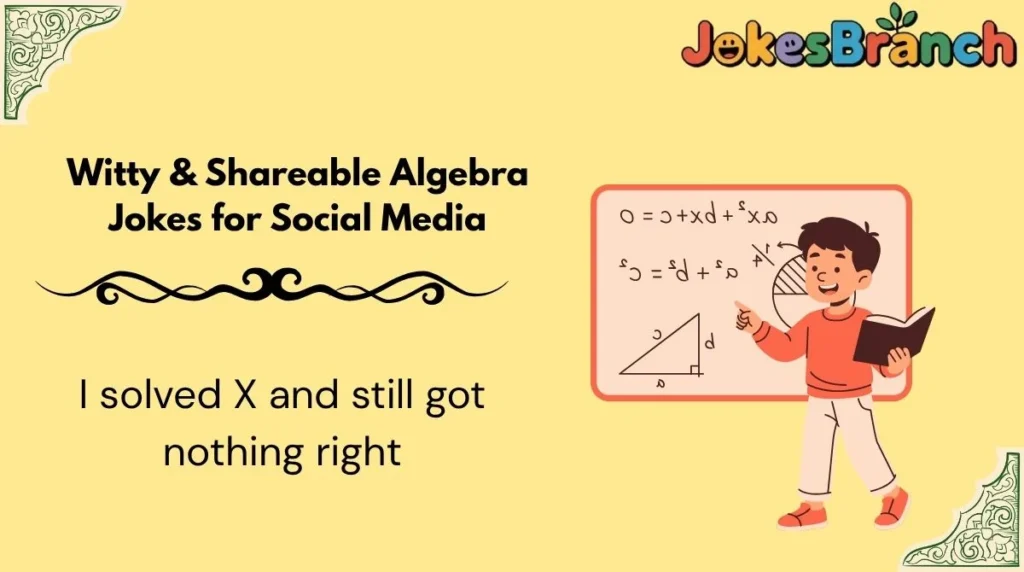 Witty & Shareable Algebra Jokes for Social Media