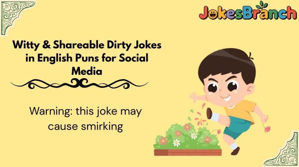 Witty & Shareable Dirty Jokes in English Puns for Social Media