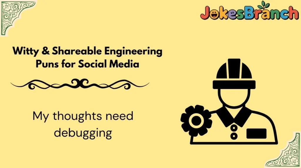 Witty & Shareable Engineering Puns for Social Media
