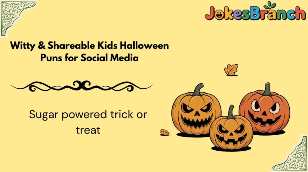Witty & Shareable Kids Halloween Puns for Social Media