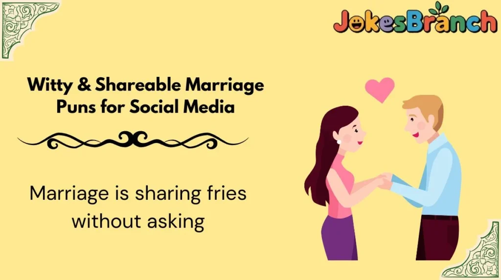 Witty & Shareable Marriage Puns for Social Media