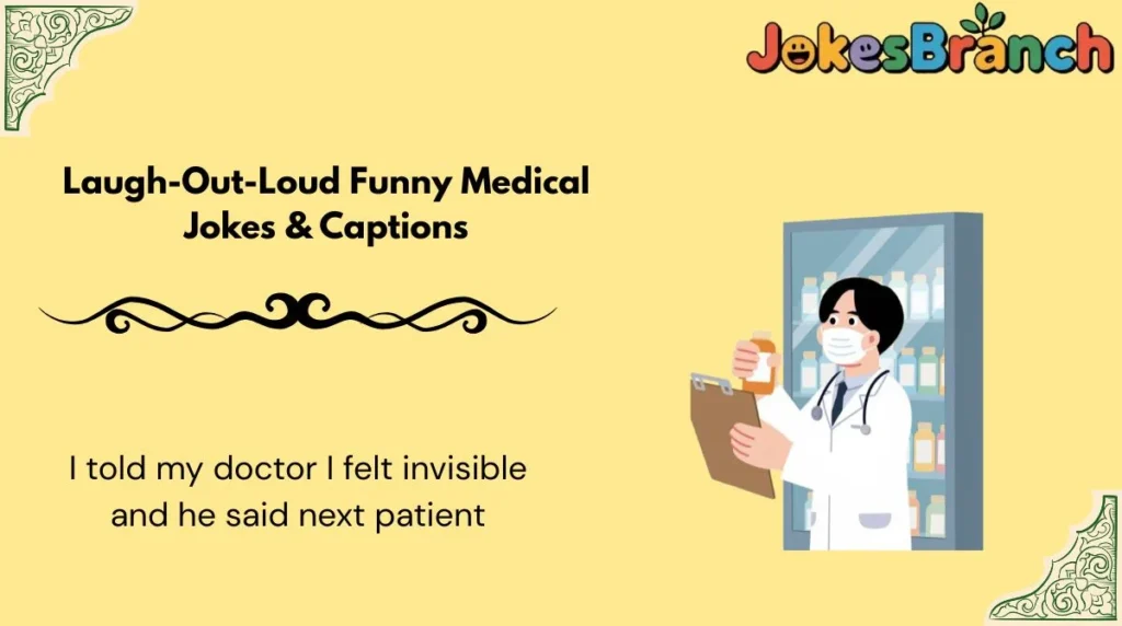 Laugh-Out-Loud Funny Medical Jokes & Captions