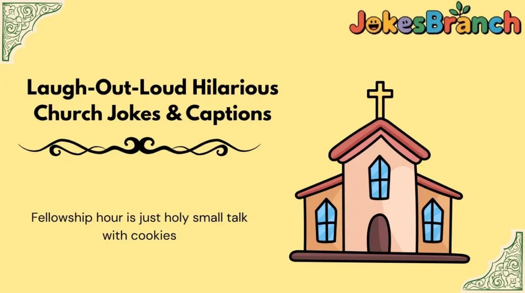 Laugh-Out-Loud Hilarious Church Jokes & Captions