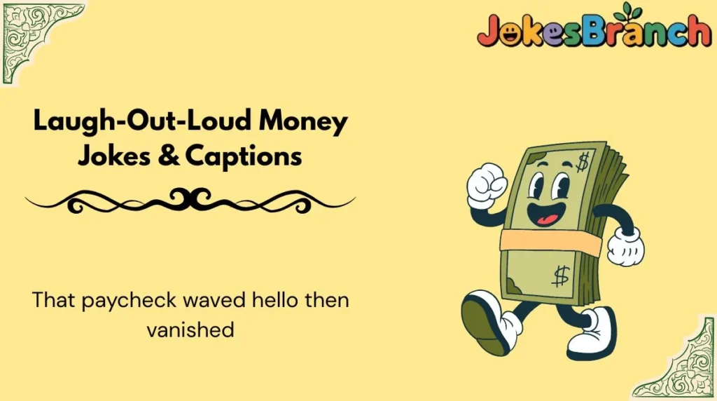 Laugh-Out-Loud Money Jokes & Captions