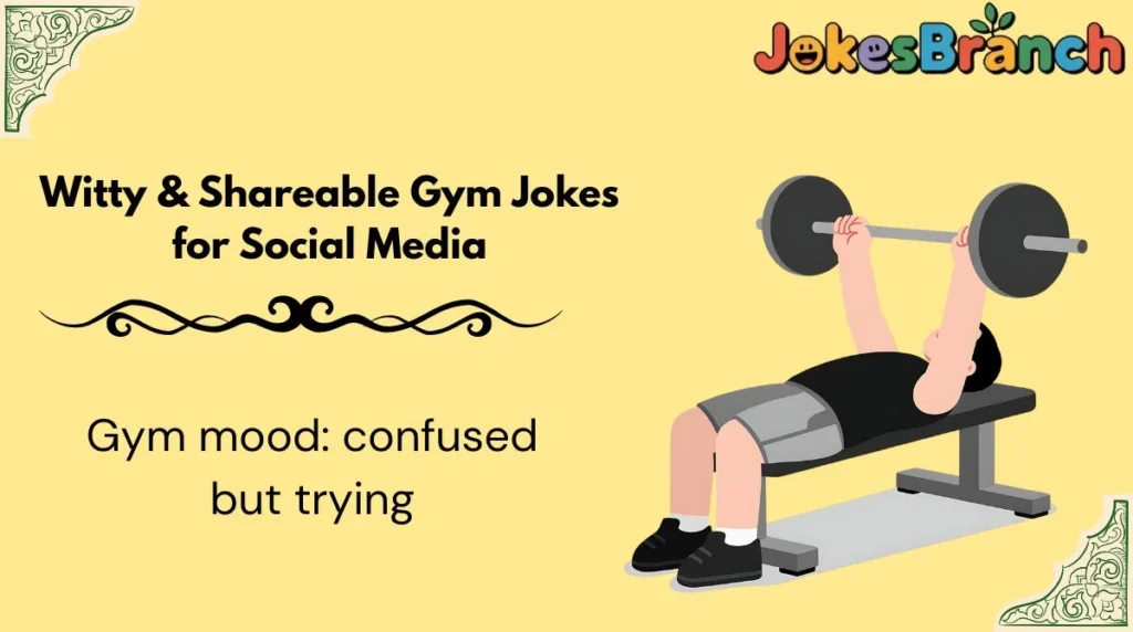 Witty & Shareable Gym Jokes for Social Media