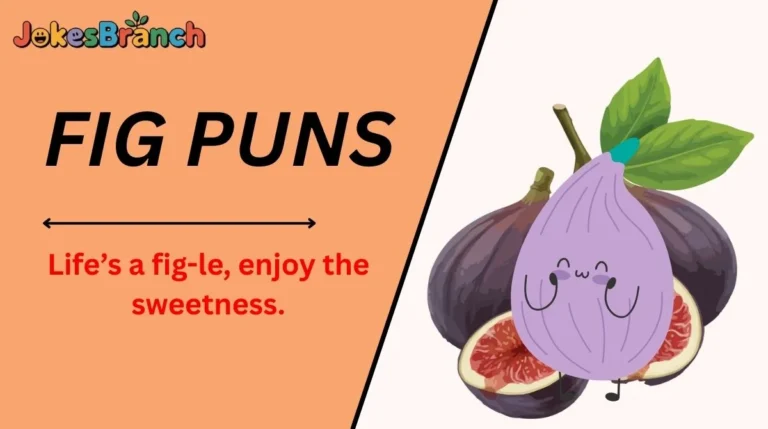 Fig Puns