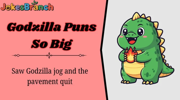 Godzilla Puns So Big