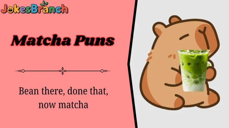 Matcha Puns