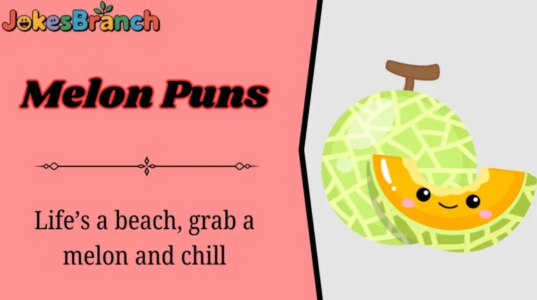 Melon Puns