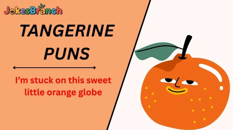 Tangerine Puns
