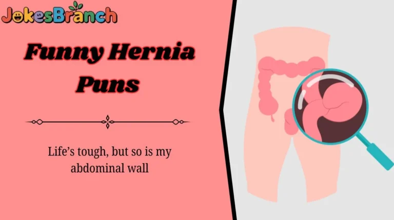 Funny Hernia Puns