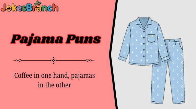 Pajama Puns