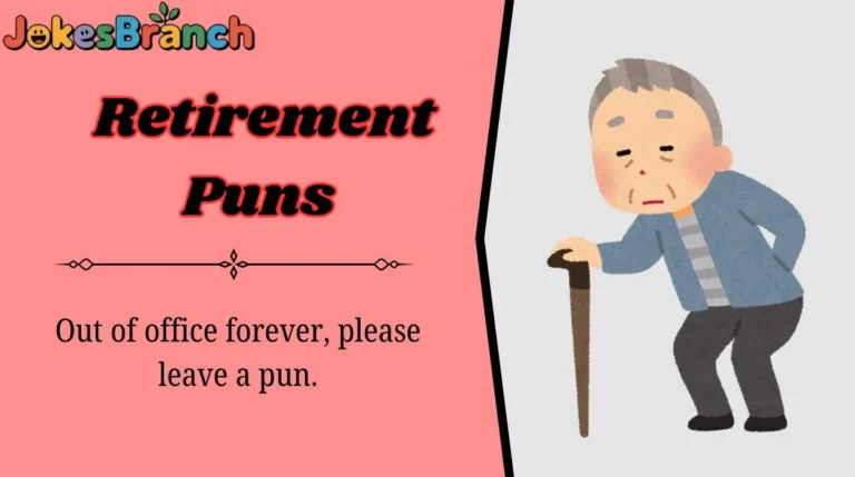 Retirement Puns