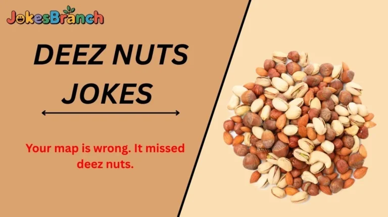 Deez Nuts Jokes