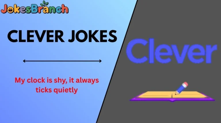 Clever Jokes
